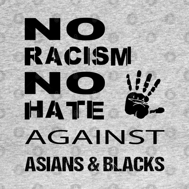 Anti-Asian racism, Anti-Asians racism, no racism no hate by egygraphics